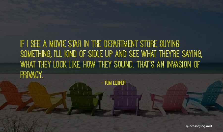 Invasion Movie Quotes By Tom Lehrer