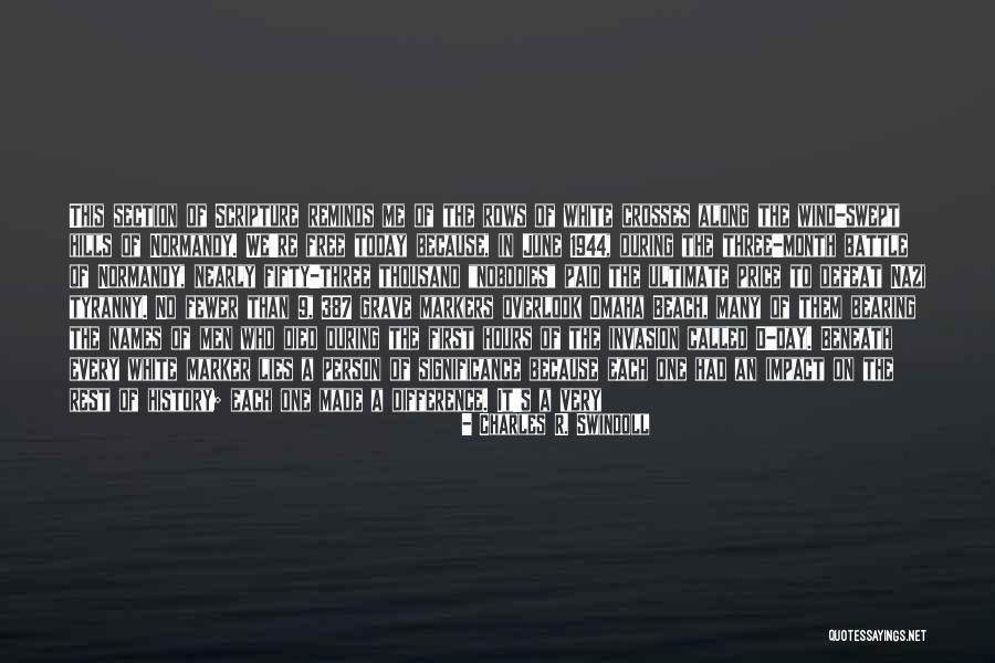 Invasion Of Normandy Quotes By Charles R. Swindoll Invasion Of Normandy Quotes By Charles R. Swindoll