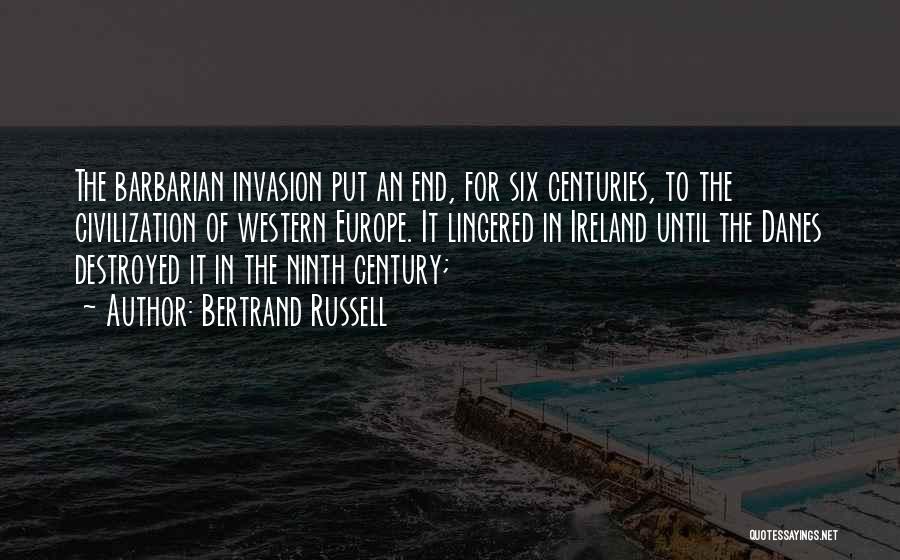 Invasion Quotes By Bertrand Russell