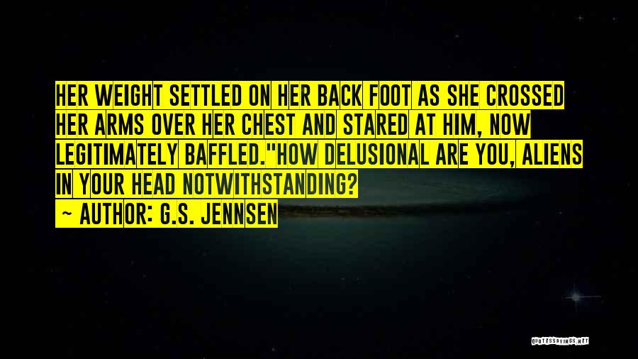 Invasion Quotes By G.S. Jennsen