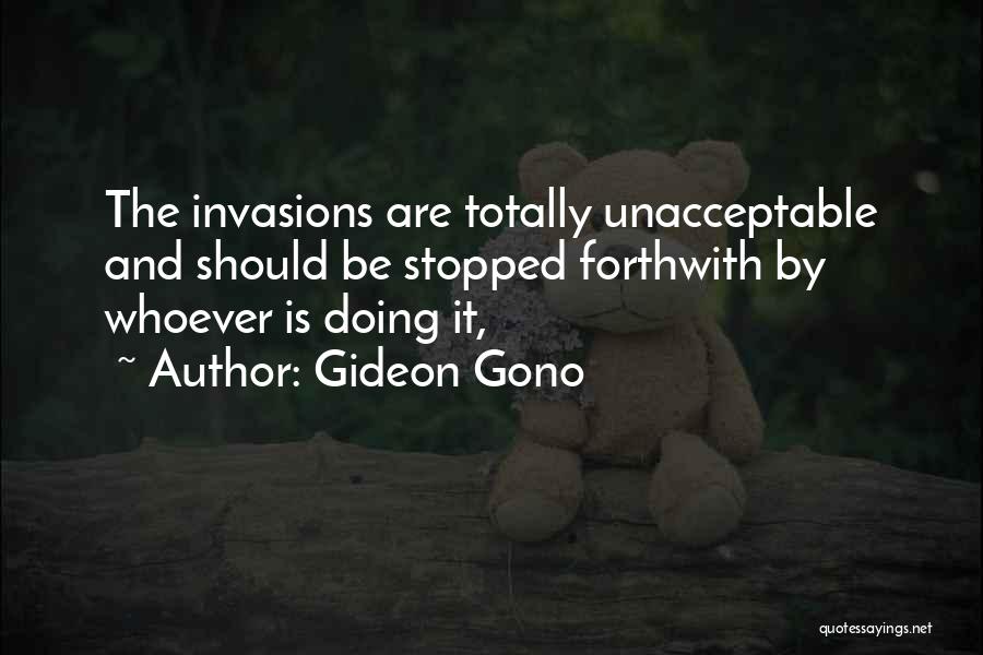 Invasion Quotes By Gideon Gono