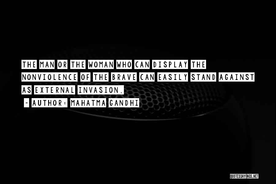 Invasion Quotes By Mahatma Gandhi