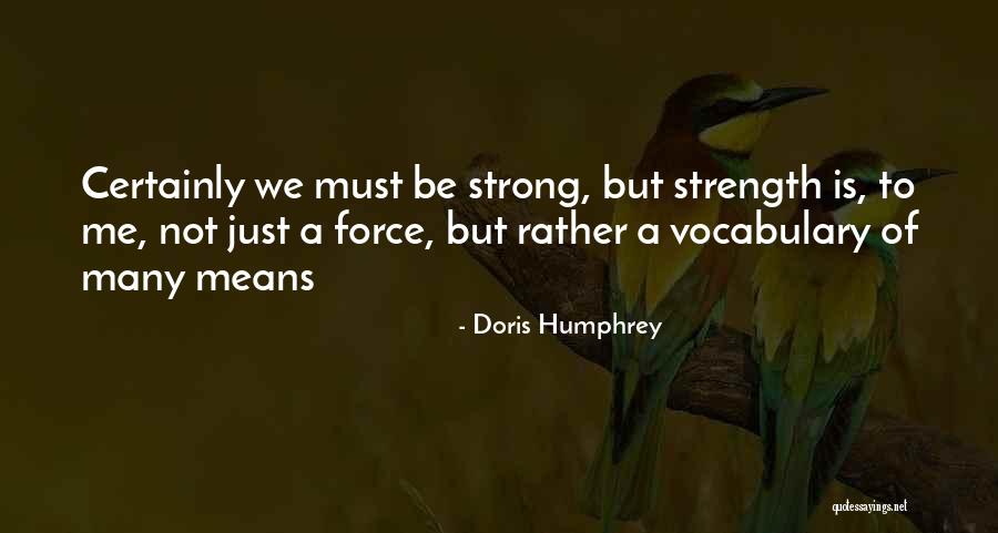 Invasiones Rusas Quotes By Doris Humphrey Invasiones Rusas Quotes By Doris Humphrey