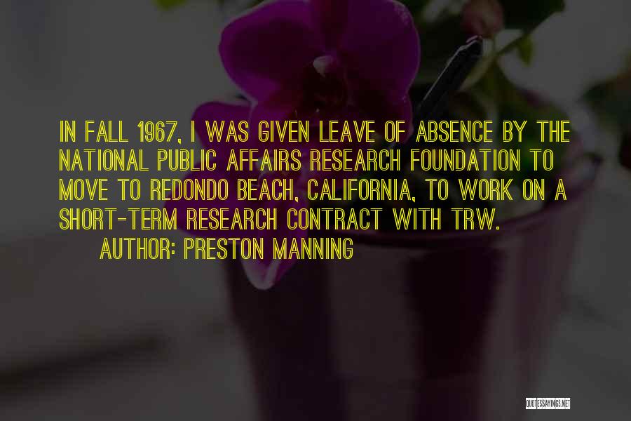 Inveigled Antonym Quotes By Preston Manning