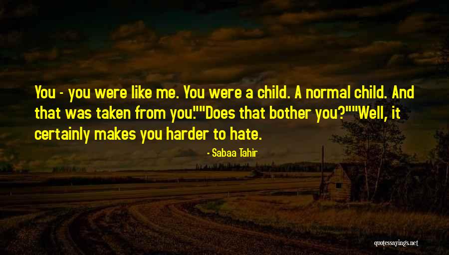 Invencible Chocquibtown Quotes By Sabaa Tahir Invencible Chocquibtown Quotes By Sabaa Tahir