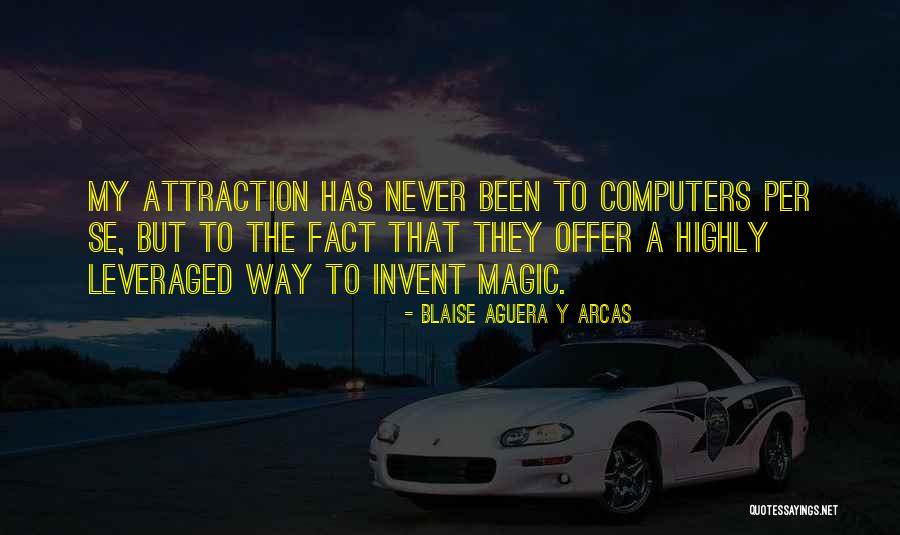 Invent Quotes By Blaise Aguera Y Arcas Invent Quotes By Blaise Aguera Y Arcas