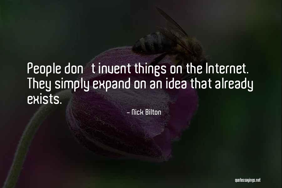 Invent Quotes By Nick Bilton Invent Quotes By Nick Bilton