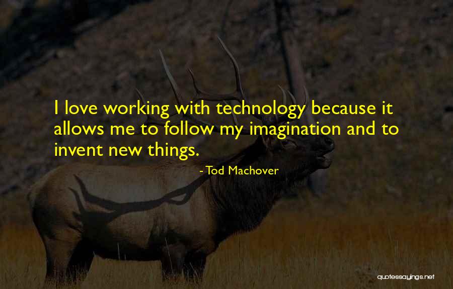 Invent Quotes By Tod Machover Invent Quotes By Tod Machover