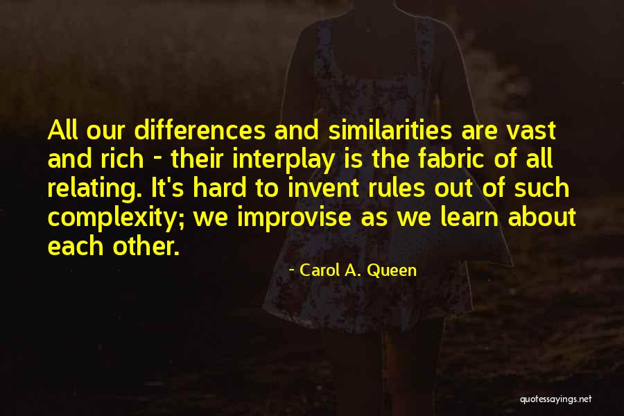 Invent To Learn Quotes By Carol A. Queen Invent To Learn Quotes By Carol A. Queen