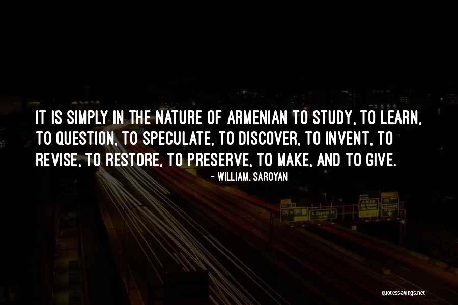 Invent To Learn Quotes By William, Saroyan Invent To Learn Quotes By William, Saroyan