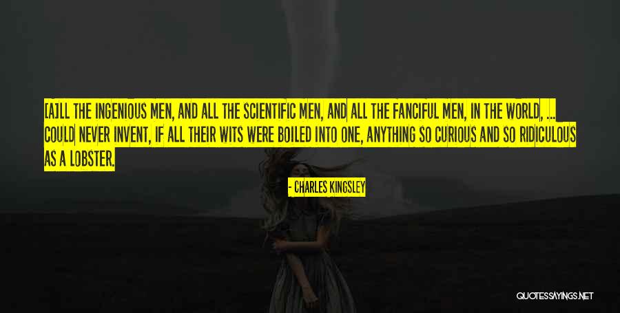 Invent Your World Quotes By Charles Kingsley Invent Your World Quotes By Charles Kingsley