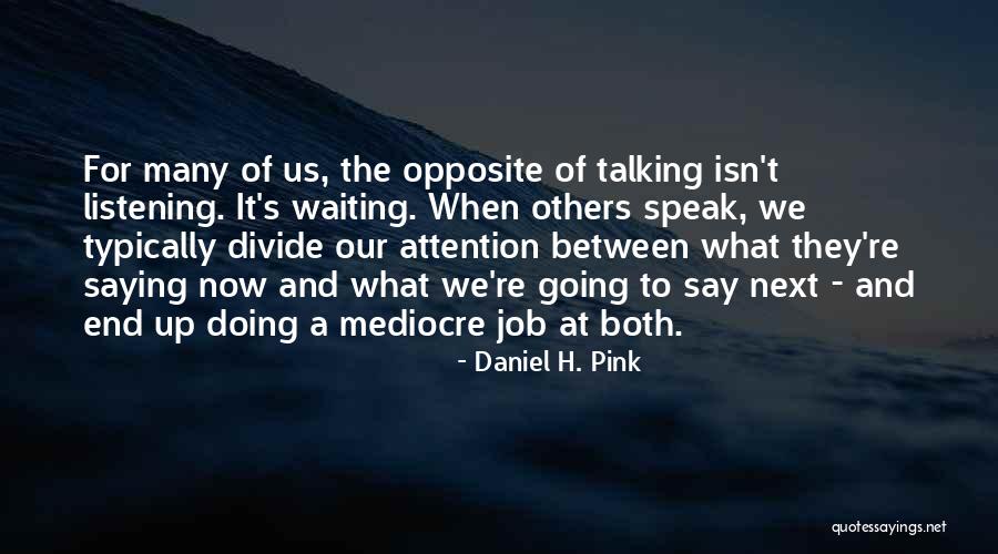 Inventables Projects Quotes By Daniel H. Pink Inventables Projects Quotes By Daniel H. Pink