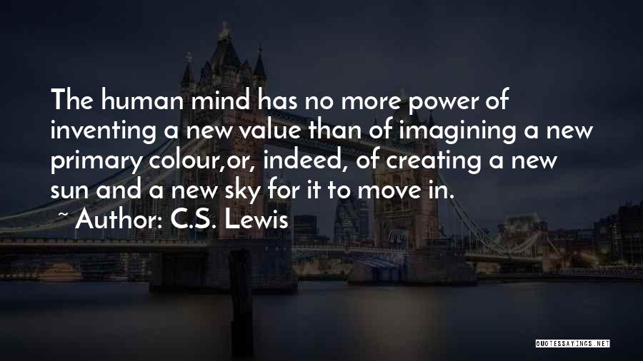 Inventing Something New Quotes By C.S. Lewis