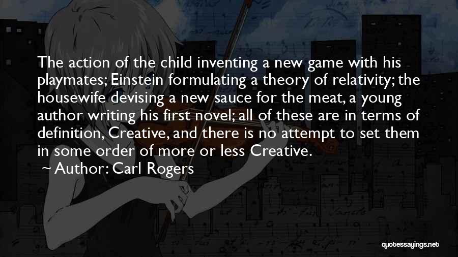 Inventing Something New Quotes By Carl Rogers