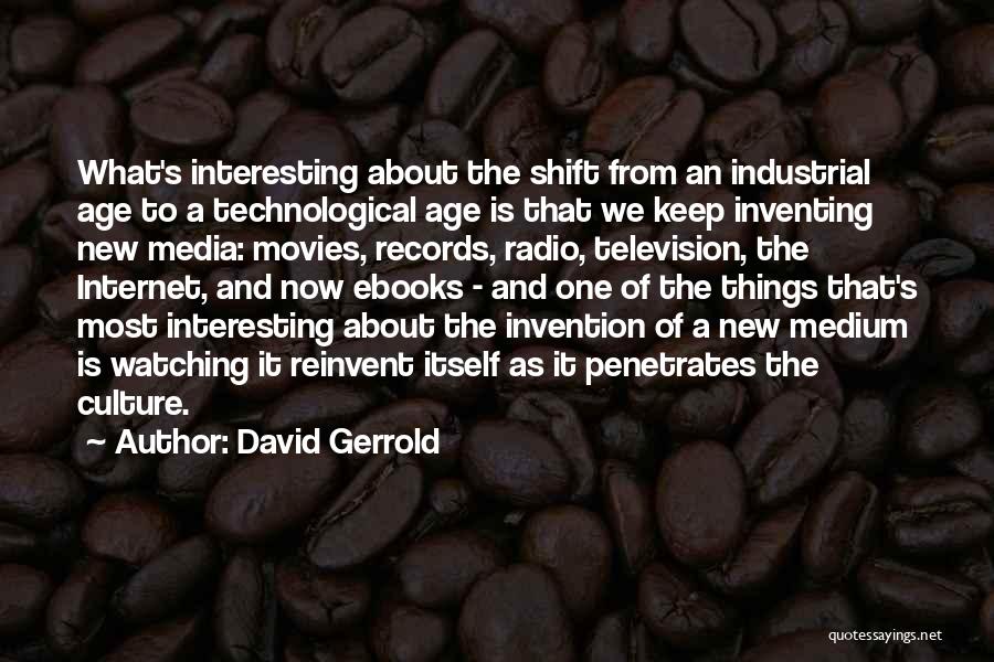 Inventing Something New Quotes By David Gerrold