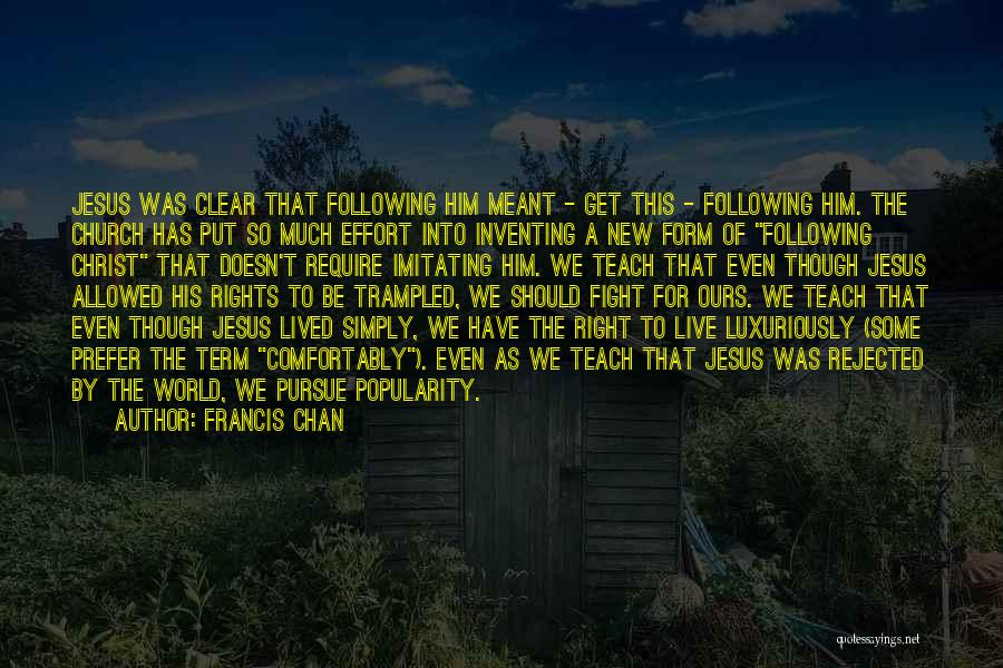 Inventing Something New Quotes By Francis Chan