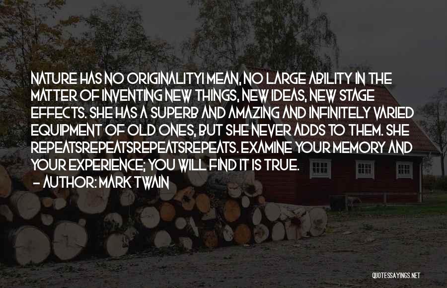 Inventing Something New Quotes By Mark Twain
