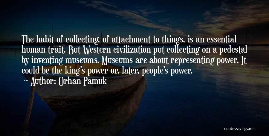 Inventing Things Quotes By Orhan Pamuk