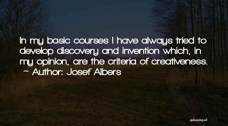 Invention And Discovery Quotes By Josef Albers