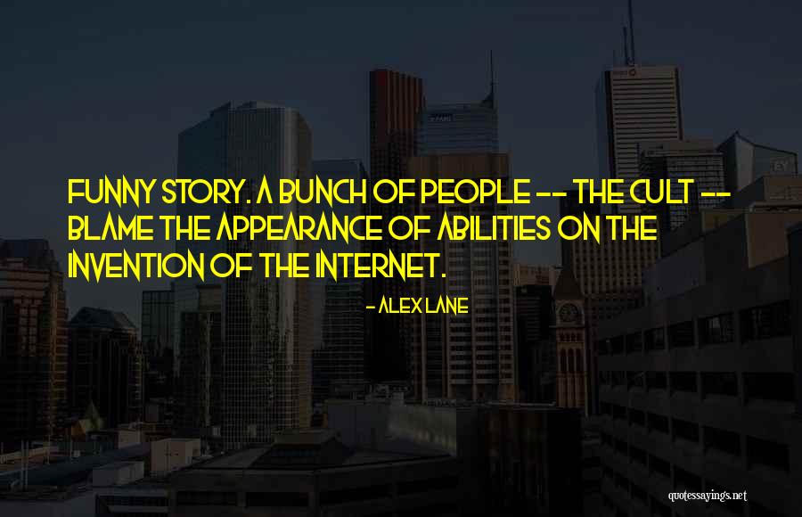 Invention Of The Internet Quotes By Alex Lane Invention Of The Internet Quotes By Alex Lane