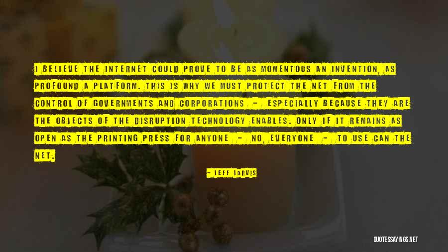 Invention Of The Internet Quotes By Jeff Jarvis Invention Of The Internet Quotes By Jeff Jarvis