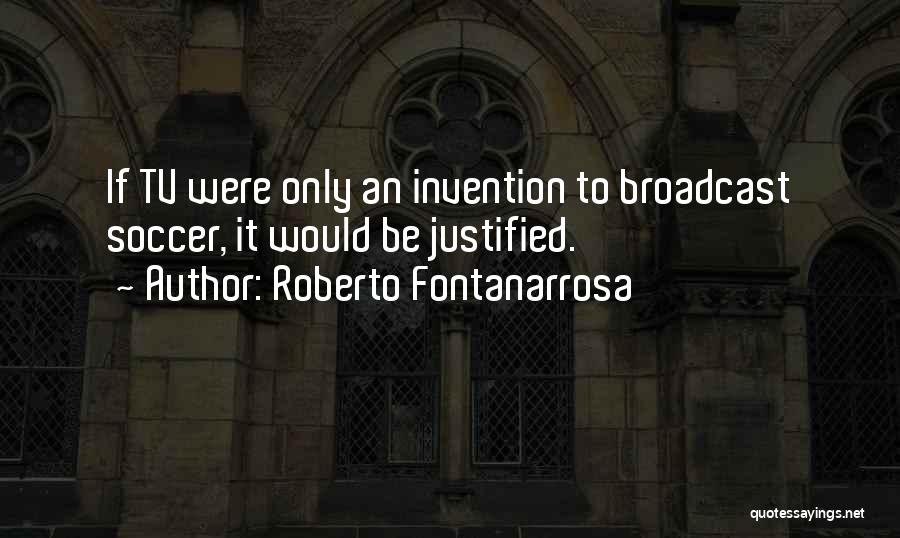 Invention Of Tv Quotes By Roberto Fontanarrosa