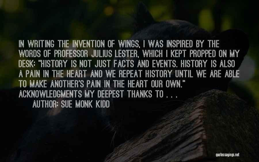 Invention Of Wings Quotes By Sue Monk Kidd