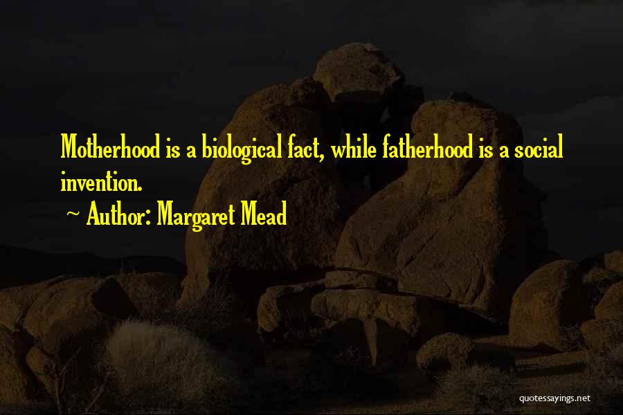 Invention Quotes By Margaret Mead