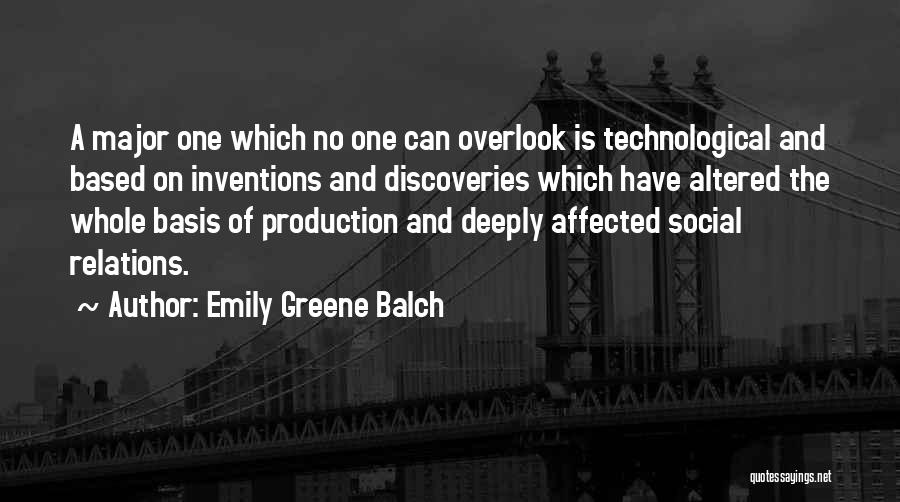 Inventions And Discoveries Quotes By Emily Greene Balch