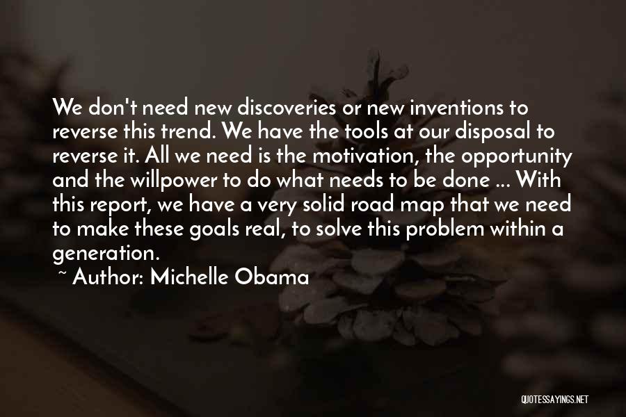 Inventions And Discoveries Quotes By Michelle Obama