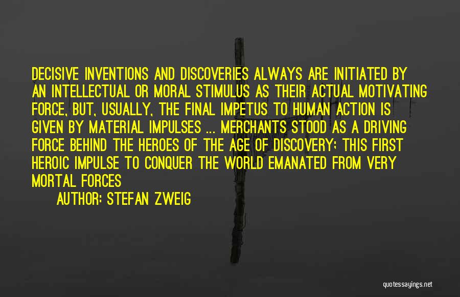 Inventions And Discoveries Quotes By Stefan Zweig