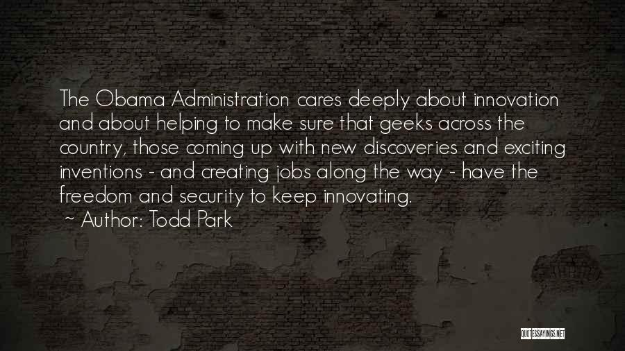 Inventions And Discoveries Quotes By Todd Park