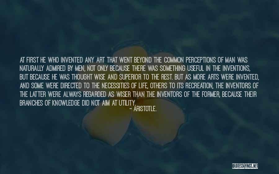 Inventions And Inventors Quotes By Aristotle.