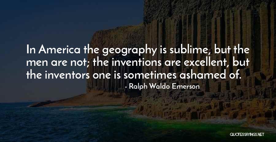 Inventions And Inventors Quotes By Ralph Waldo Emerson