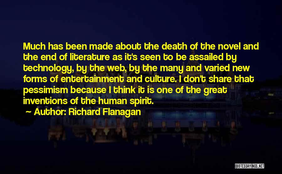 Inventions And Technology Quotes By Richard Flanagan