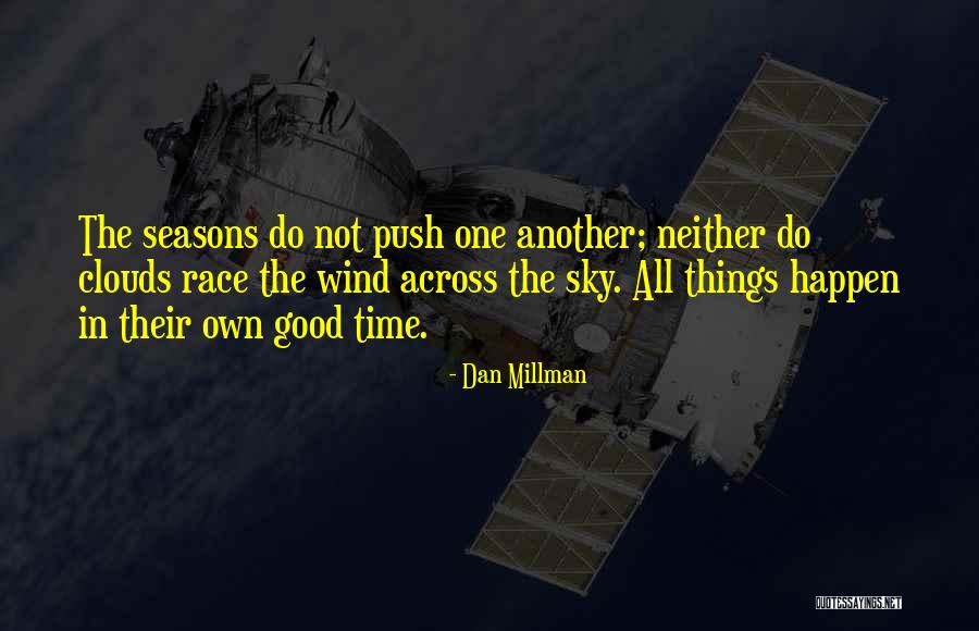 Inventions Inspiring Quotes By Dan Millman Inventions Inspiring Quotes By Dan Millman