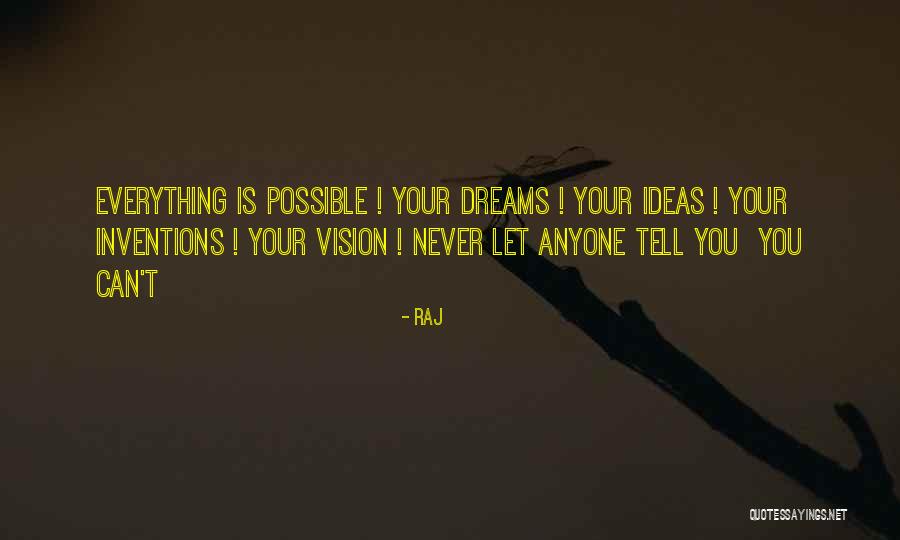 Inventions Inspiring Quotes By Raj Inventions Inspiring Quotes By Raj