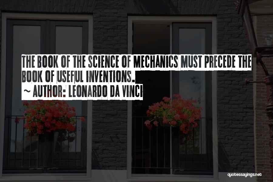 Inventions Of Science Quotes By Leonardo Da Vinci