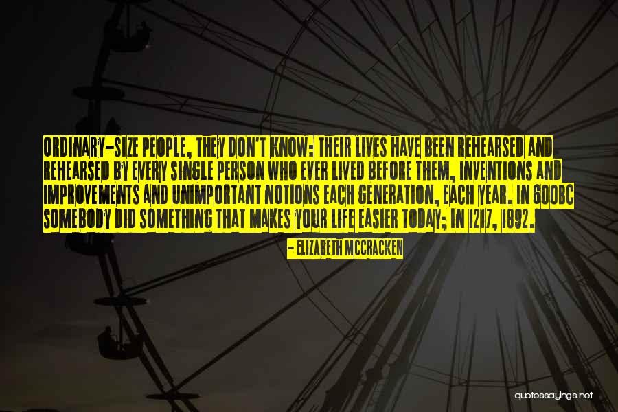 Inventions Today Quotes By Elizabeth McCracken Inventions Today Quotes By Elizabeth McCracken