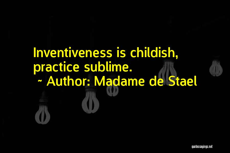 Inventiveness And The Can Do Quotes By Madame De Stael