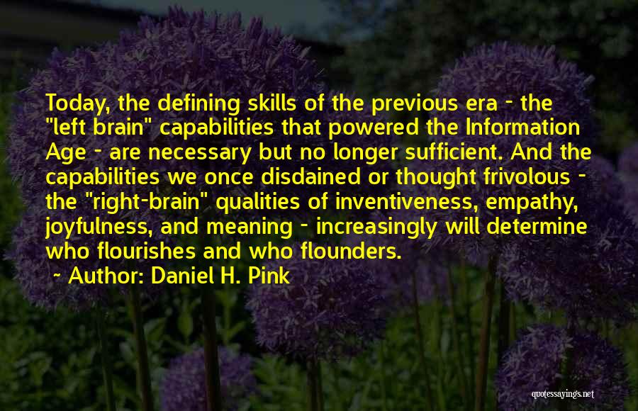 Inventiveness Quotes By Daniel H. Pink