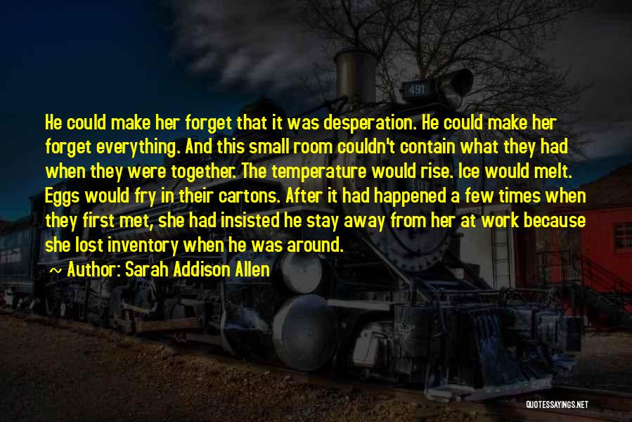 Inventory Quotes By Sarah Addison Allen