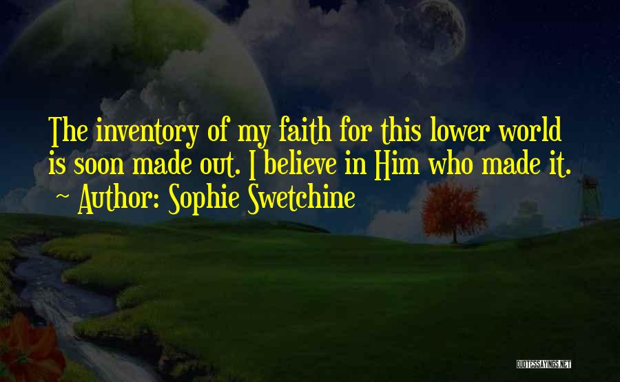 Inventory Quotes By Sophie Swetchine