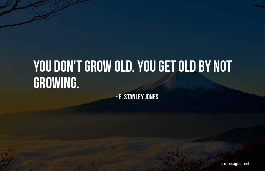 Invernal Significado Quotes By E. Stanley Jones Invernal Significado Quotes By E. Stanley Jones