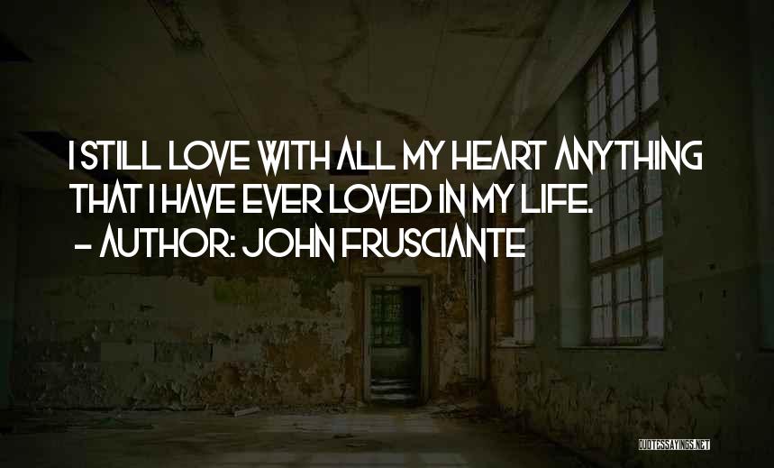 Inverse Variation Quotes By John Frusciante