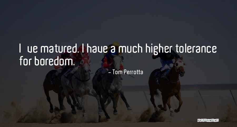 Inverse Variation Quotes By Tom Perrotta