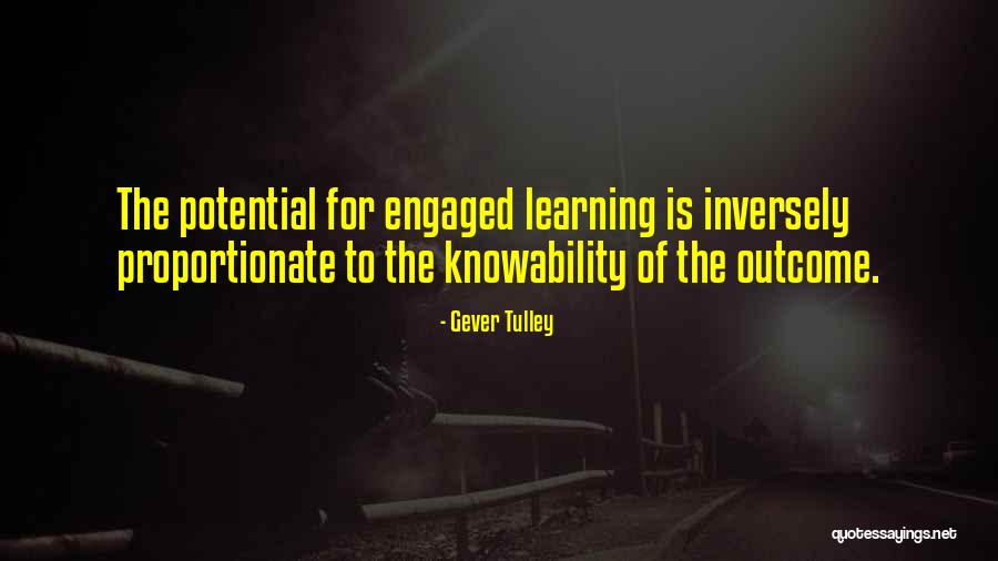Inversely Quotes By Gever Tulley Inversely Quotes By Gever Tulley