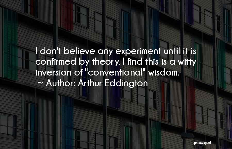Inversion Quotes By Arthur Eddington