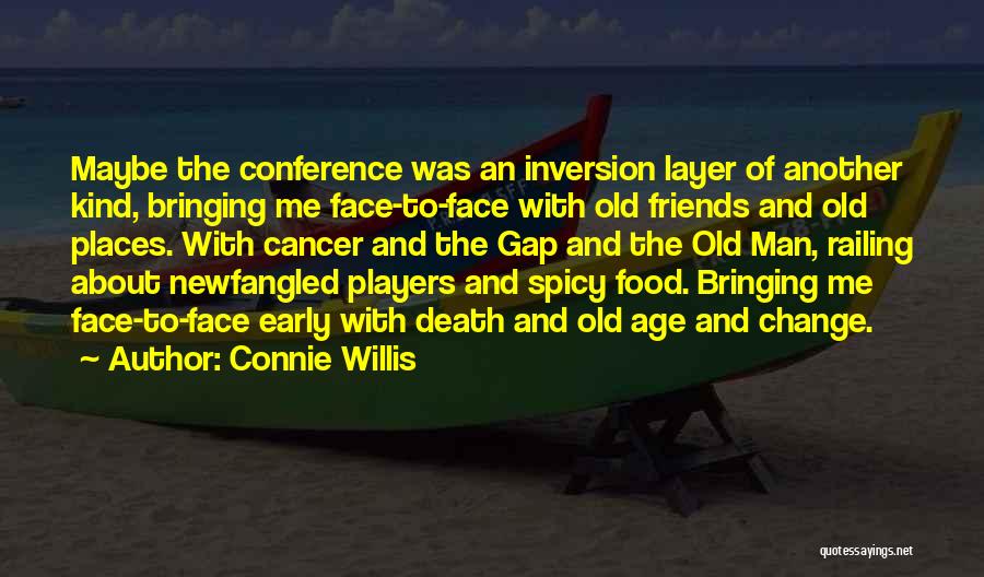 Inversion Quotes By Connie Willis