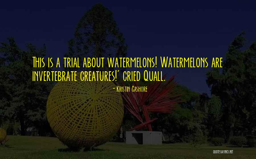 Invertebrate Quotes By Kristin Cashore
